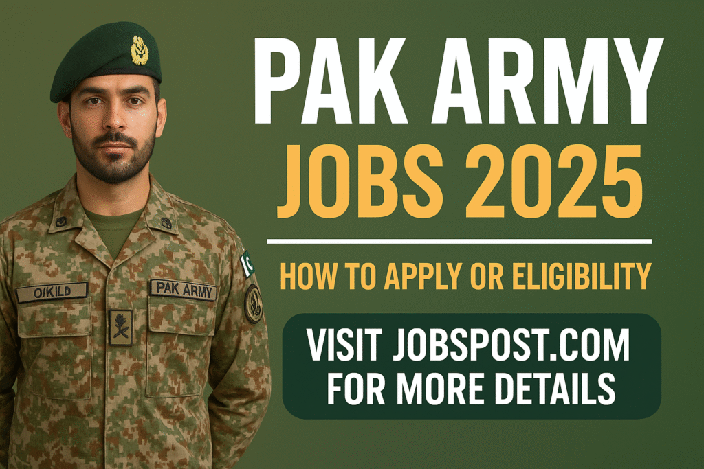 Pak Army Jobs 2025 – Apply Online for Latest Vacancies